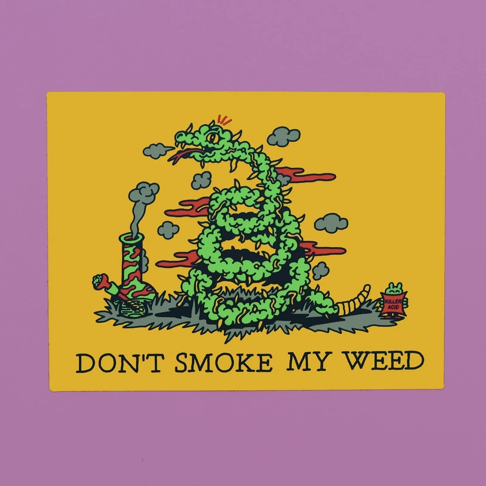 Don't Smoke My Weed Sticker